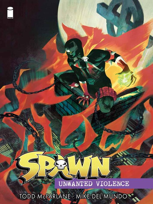Title details for Spawn: Unwanted Violence by Todd McFarlane - Available